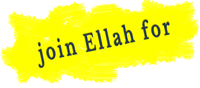 Join Ellah For